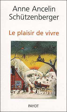 le plaisir de vivre Anne ancelin