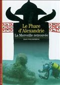 le phare d'alexandrie Jean yves empereur