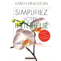 Simplifiez votre intérieur Karen Kingston