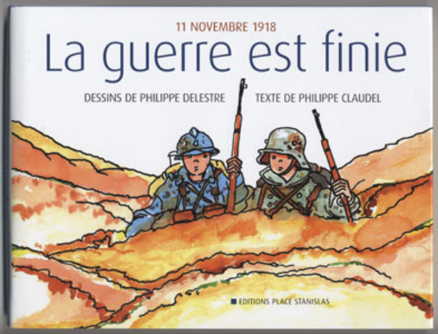 livre-la-guerre-est-finie-de-delestre--philippe-claudel