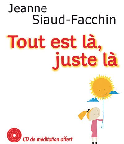 siaud-facchin-tout-est-là