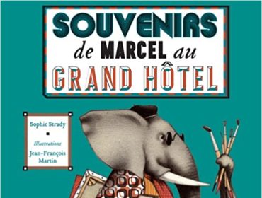 souvenirs-de-marcel-au-grand-hotel
