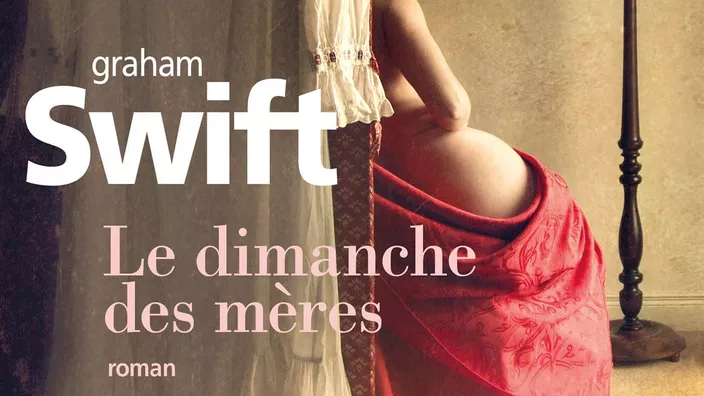 le-dimanche-des-mères-graham-swift