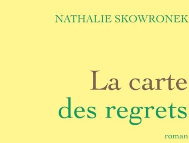 la-carte-des-regrets-nathalie-skowronek