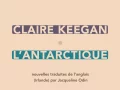 l_antarctique-claire-keegan