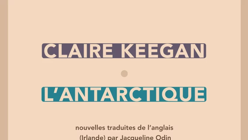 l_antarctique-claire-keegan