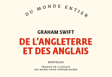 De-l-angleterre-et-des-anglais-graham-swift