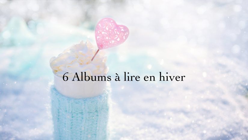 album-jeunesse-lire-hiver