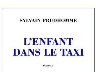 l-enfant-dans-le-taxi-sylvain-prudhomme