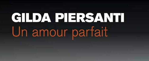 un-amour-parfait-gilda-piersanti