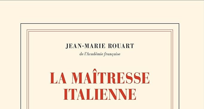 la-maitresse-italienne-jean-marie-rouart