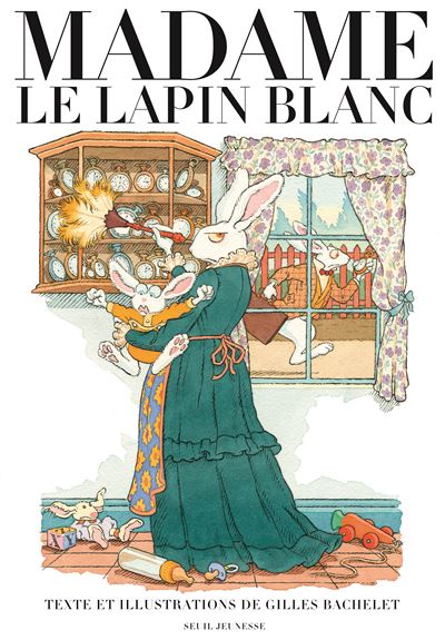 madame-lapin-blanc-gilles-bachelet