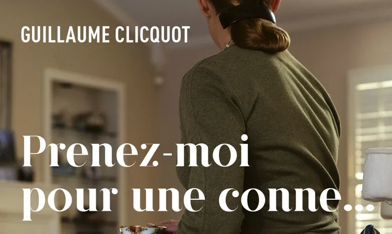 prenez-moi-pour-une-conne-guillaume-clicquot