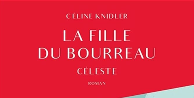 la-fille-du-bourreau-celeste-céline-knidler