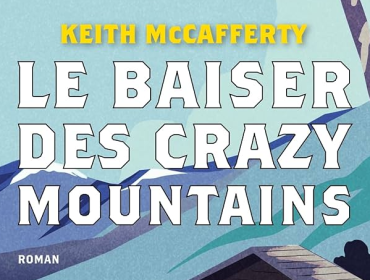 le-baiser-des-crazy-mountains-keith-McCafferty