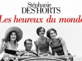les-heureux-du-monde-stéphanie-des-horst