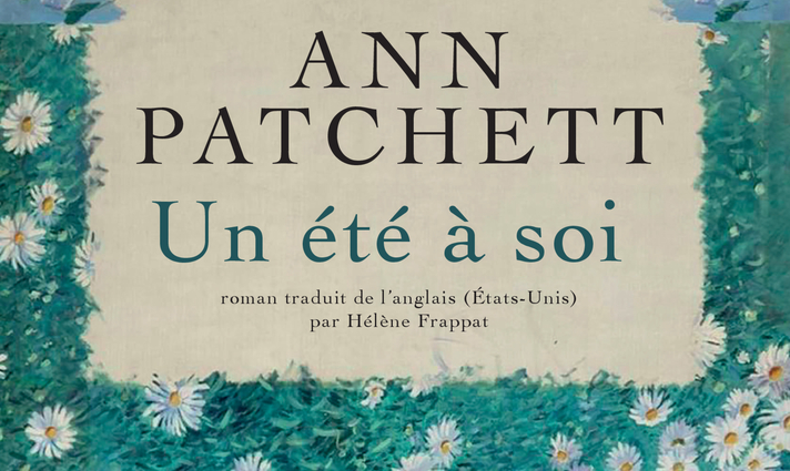 un-été-à-soi-ann-patchett