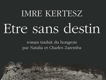 être-sans-destin-irme-kertesz