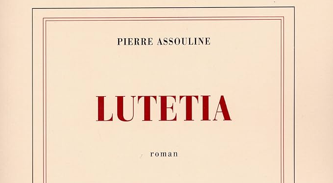 lutetia-pierre-assouline