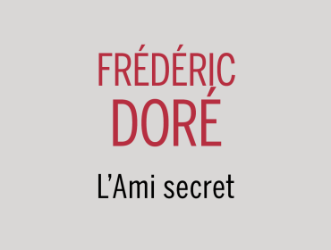 l-ami-secret-frederic-doré