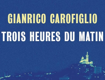 Trois-heures-du-matin-gianrico-Carafiglio