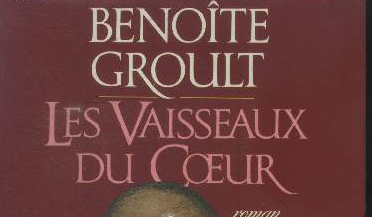 benoite-groult-les-vaisseaux-du-coeur