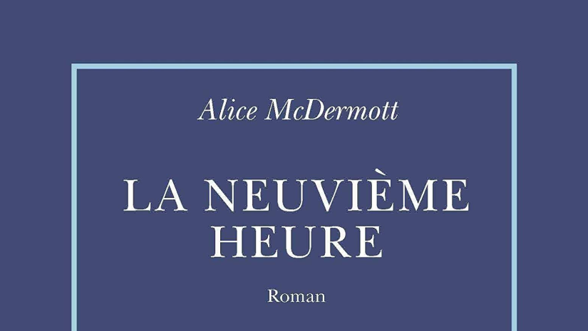 la-neuvieme-heure-alice-McDermott